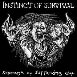 Instinct Of Survival : Screams of Suffering